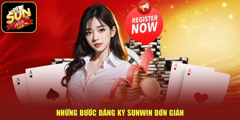 Những bước đăng ký Sunwin đơn giản